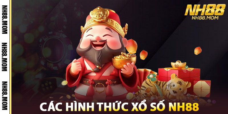 Các Hình Thức Xổ Số NH88